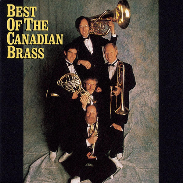 The Canadian Brass: Best of The Canadian Brass (1989)